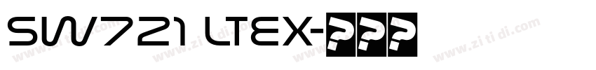 Sw721 LtEx字体转换 Sw721 LtEx字体转换